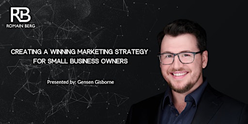 Imagen principal de Creating a Winning Marketing Strategy for Small Business Owners