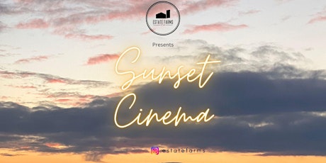 Estate Farms Sunset Cinema 2023