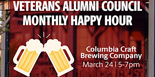 Veterans Alumni Council: March Happy Hour @ Columbia Craft