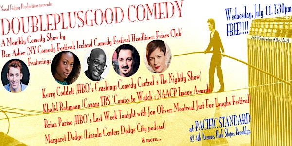 DoublePlusGood Comedy show