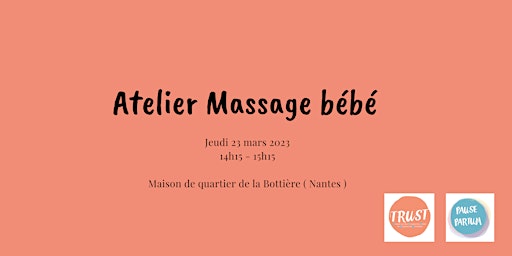 Atelier massage bébé :  14h15 à 15h15