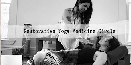 Image principale de Restorative Yoga~Medicine Circle