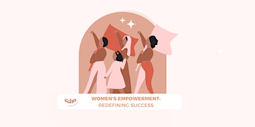 Women's Empowerment: Redefining Success