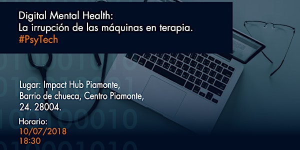 Digital Mental Health: La irrupción de las máquinas en terapia. #PsyTech