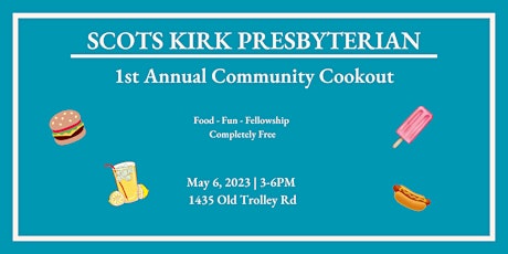 Scots Kirk Presbyterian Annual Community Cookout