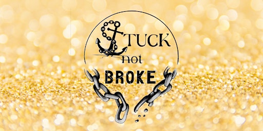 Stuck Not Broke