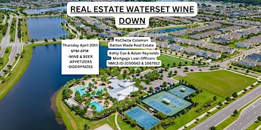 Real Estate Waterset Wine Down