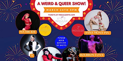 Queerdos - A weird drag/burlesque show