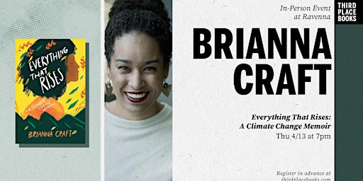 Brianna Craft presents 'Everything That Rises: A Climate Change Memoir'