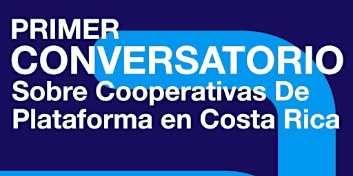 Primer Conversatorio sobre Cooperativas de Plataforma Digitales