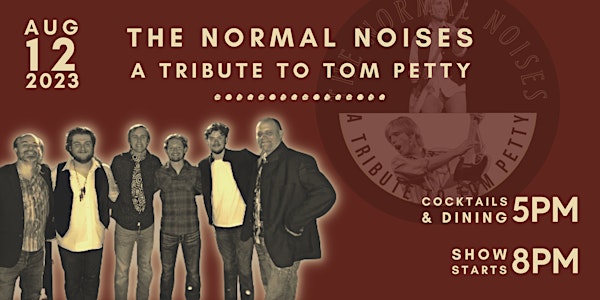 The Normal Noises: A Tribute To Tom Petty