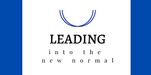 Imagem principal do evento Leading into the New Normal (Marysville)