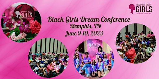 Black Girls Dream Conference primary image