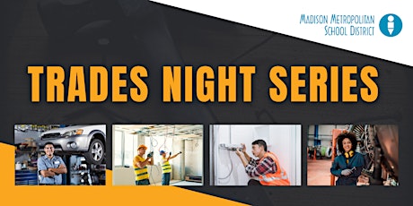 MMSD Trades Nights Session One - Industry Partner Registration