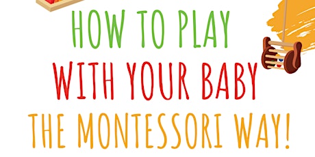 Imagen principal de Play with your baby the Montessori way!