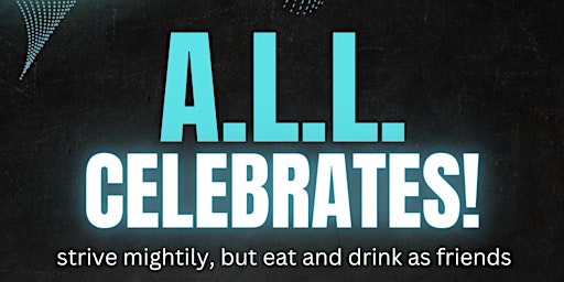 ALL Celebrates! Networking/Fundraiser Party