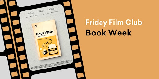 Friday Film Club @ Glenorchy Library - Book Week