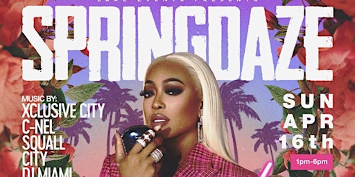 SPRINGDAZE: MIAMI VYCE HOSTED BY RAPPER TRINA (UPSCALE BRUNCH/DAY EVENT)