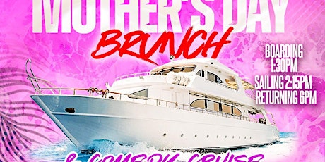 Mother’s Day Brunch & Comedy Cruise (Shades Of Pink)