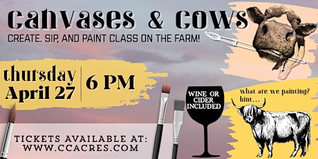 Canvases & Cows, Paint and Sip Class