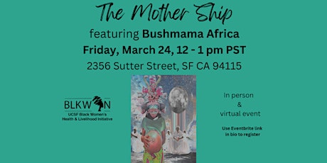 The Mother Ship Art Exhibition & Discussion