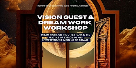Vision Quest & Dream Work Workshop