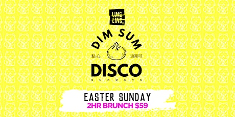 Dim Sum Disco - Easter Sunday primary image