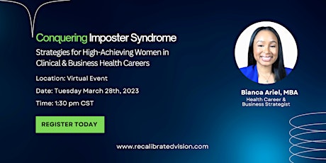 Conquering Imposter Syndrome: Strategies for High-Achieving Women in Health