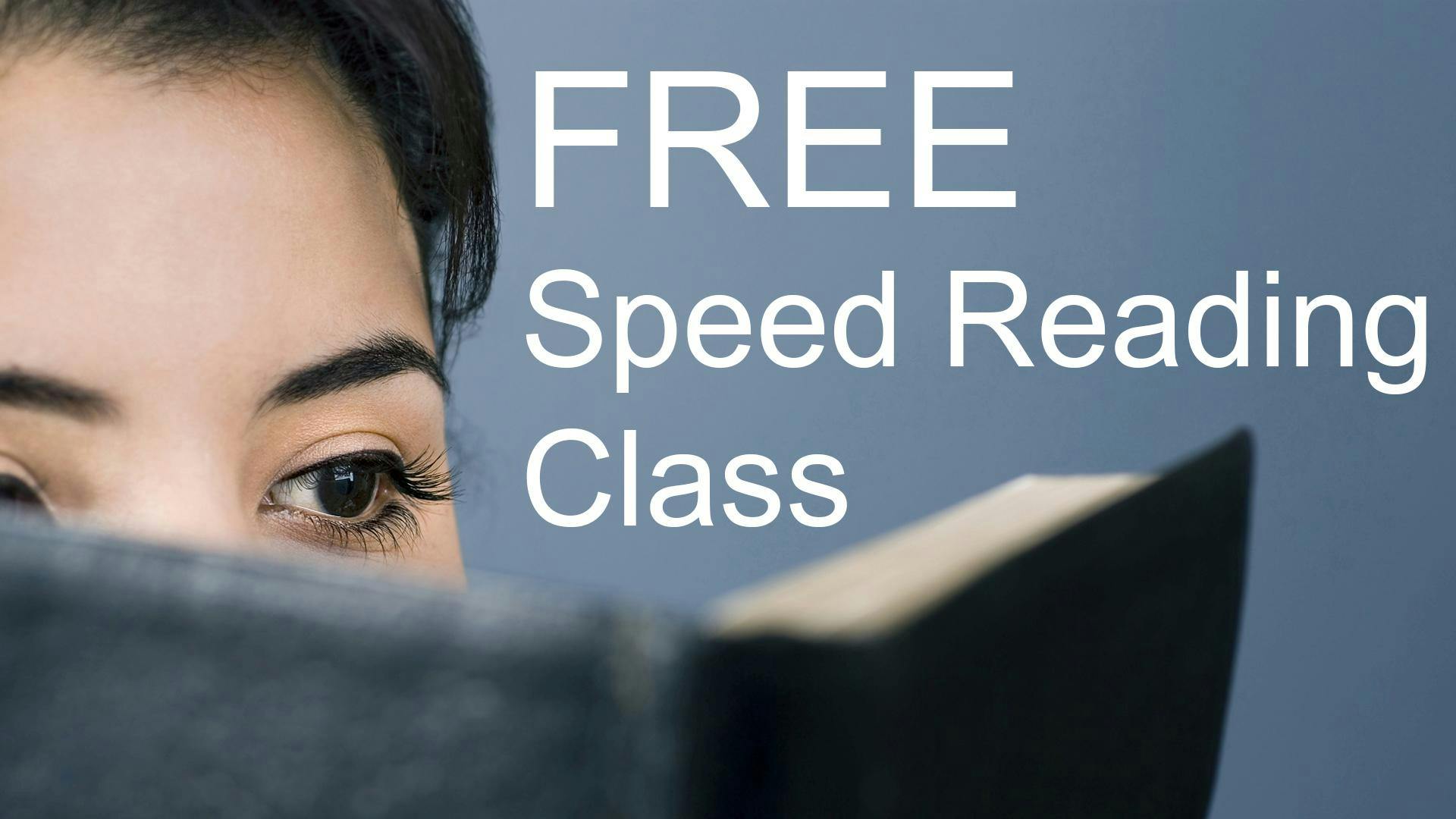 Free Speed Reading Class - Sacramento