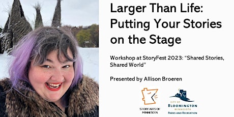 Imagem principal do evento Larger Than Life: Putting Your Stories on the Stage