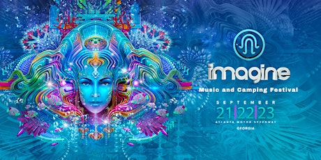 Imagine Festival 2018 | Armin Van Buuren, Bassnectar, Kaskade, Alesso, Galantis, RL Grime, Zeds Dead, The Glitch Mob, Adventure Club, Getter, Griz, Zhu, Green Velvet, Oliver Heldens +++ | Atlanta, GA primary image