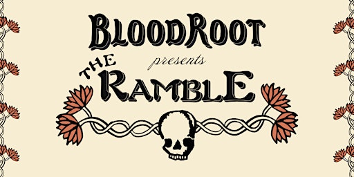 BloodRoot Wines presents The Ramble