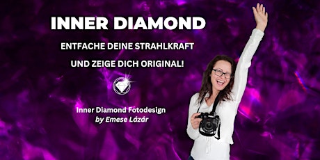 "Inner Diamond" - entfache Deine Strahlkraft und zeige Dich ORIGINAL