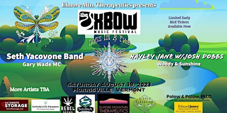 Elmore Mtn. Therapeutics presents: The Oxbow Music Festival 2023