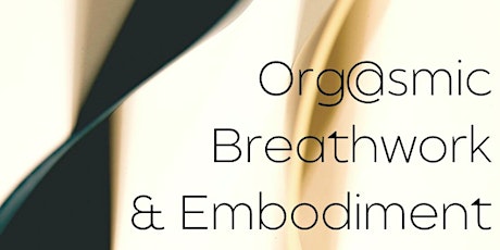Org@smic Breathwork & Embodiment Workshop primary image