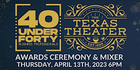 2023 "40 Under Forty" Awards Ceremony & Mixer