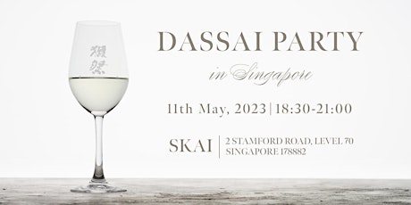 Dassai Party in Singapore 2023