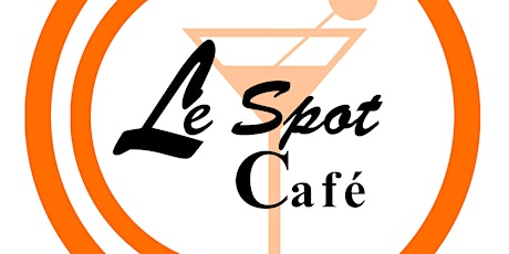 Le Spot Cafe  Grand Opening