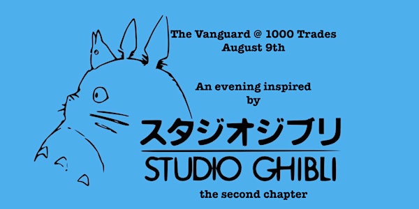 An evening inspired by Studio Ghibli the 2nd chapter