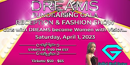 Girl Speak's DREAMS Fundraising Gala Reception & Fashion Show