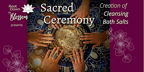 Imagem principal do evento Mothers Day Sacred Ceremony: Creation of Cleansing Bath Salts