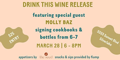 DRINK THIS WINE RELEASE ft. Molly Baz
