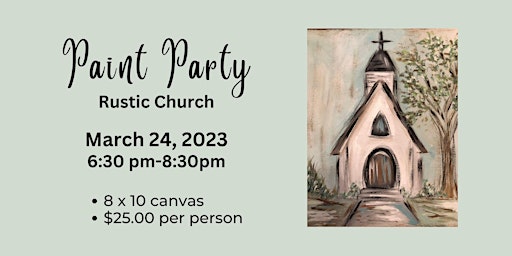 Rustic Church Paint Party
