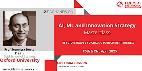 AI, ML and Innovation Strategy Masterclass | 20th & 21st April 23