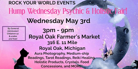 Hump Wednesday Psychic & Holistic Fair!