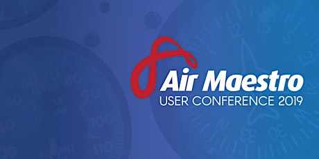 Air Maestro User Conference 2019 primary image