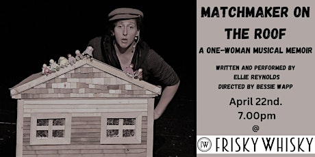 Matchmaker on the Roof @ Frisky Whisky primary image