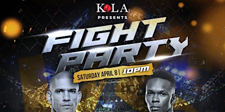 KOLA Presents:  UFC Pereira vs. Adesanya II- Fight Night Watch Party