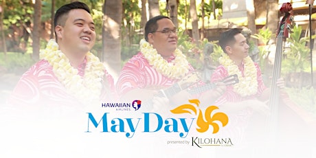 Hawaiian Airlines May Day 2023 presented by Kilohana