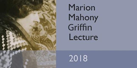 Remembering Marion Mahony Griffin: in her own right.... primary image